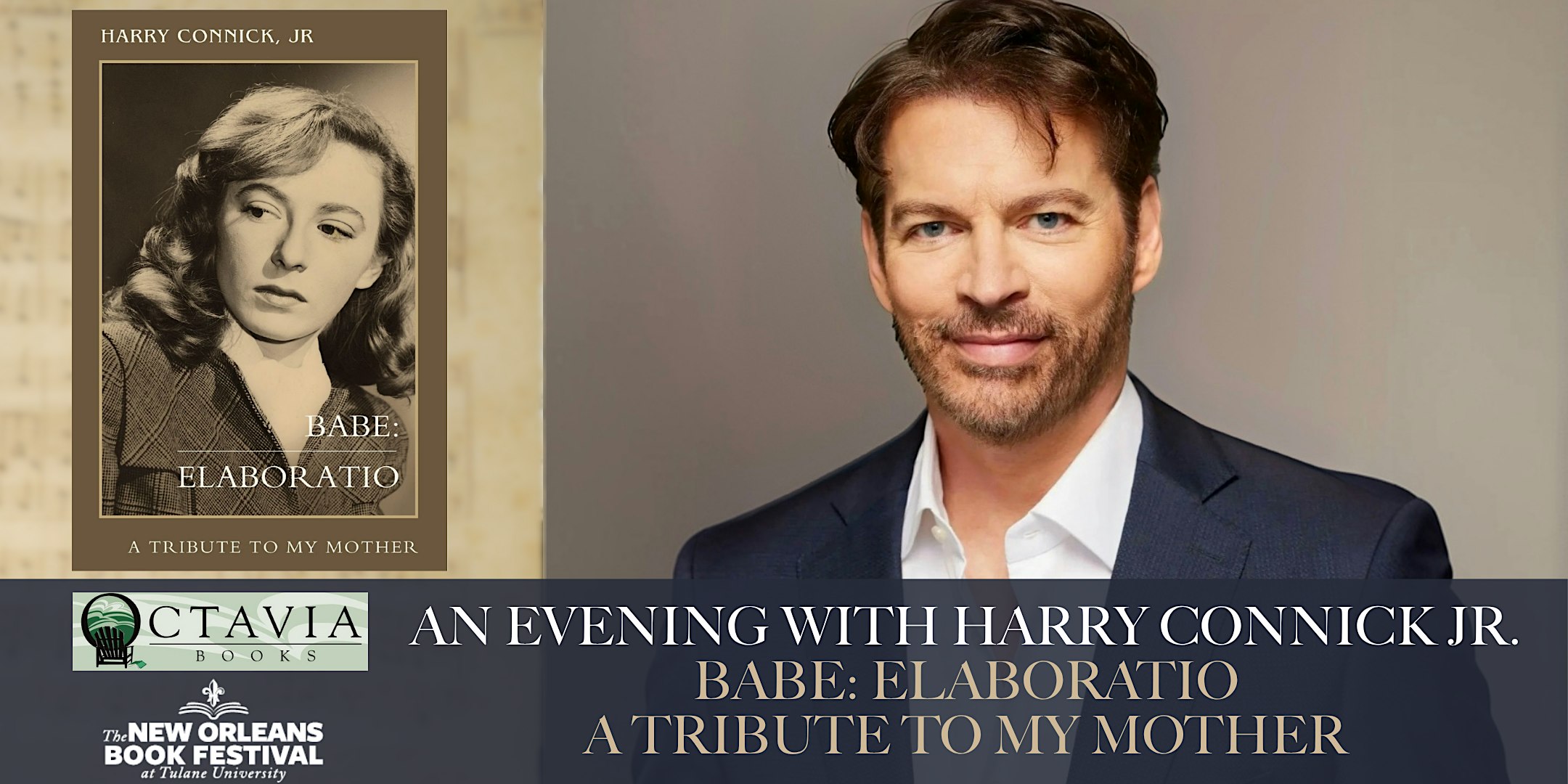 An Evening with Harry Connick, Jr.—BABE: ELABORATIO: A Tribute to My Mother