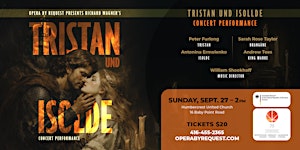 Opera by Request presents Wagner's Tristan und Isolde
