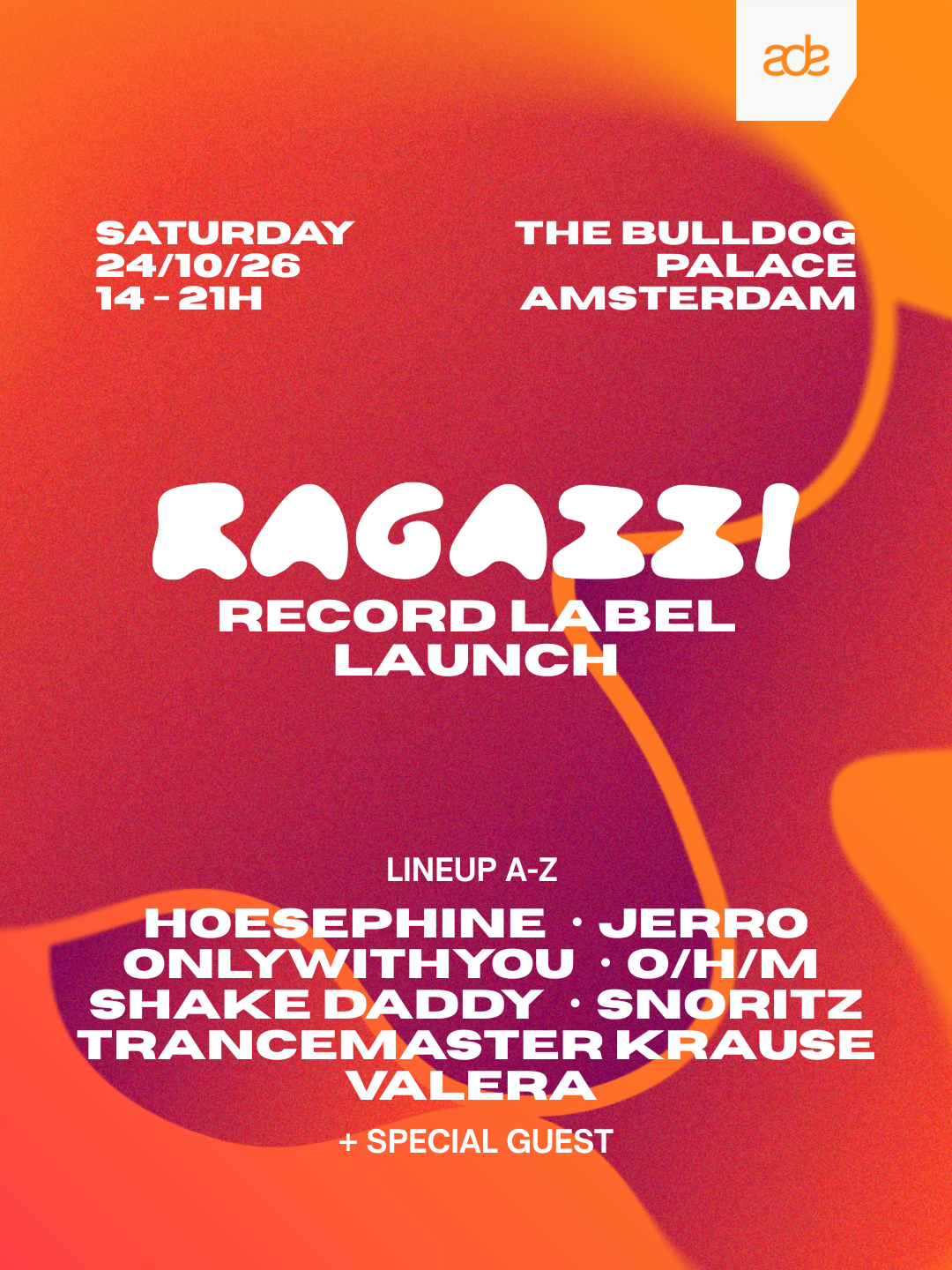 RAGAZZI Records - ADE Label Launch with Trancemaster Krause, snoritz, OnlyWithYou, Shake Daddy