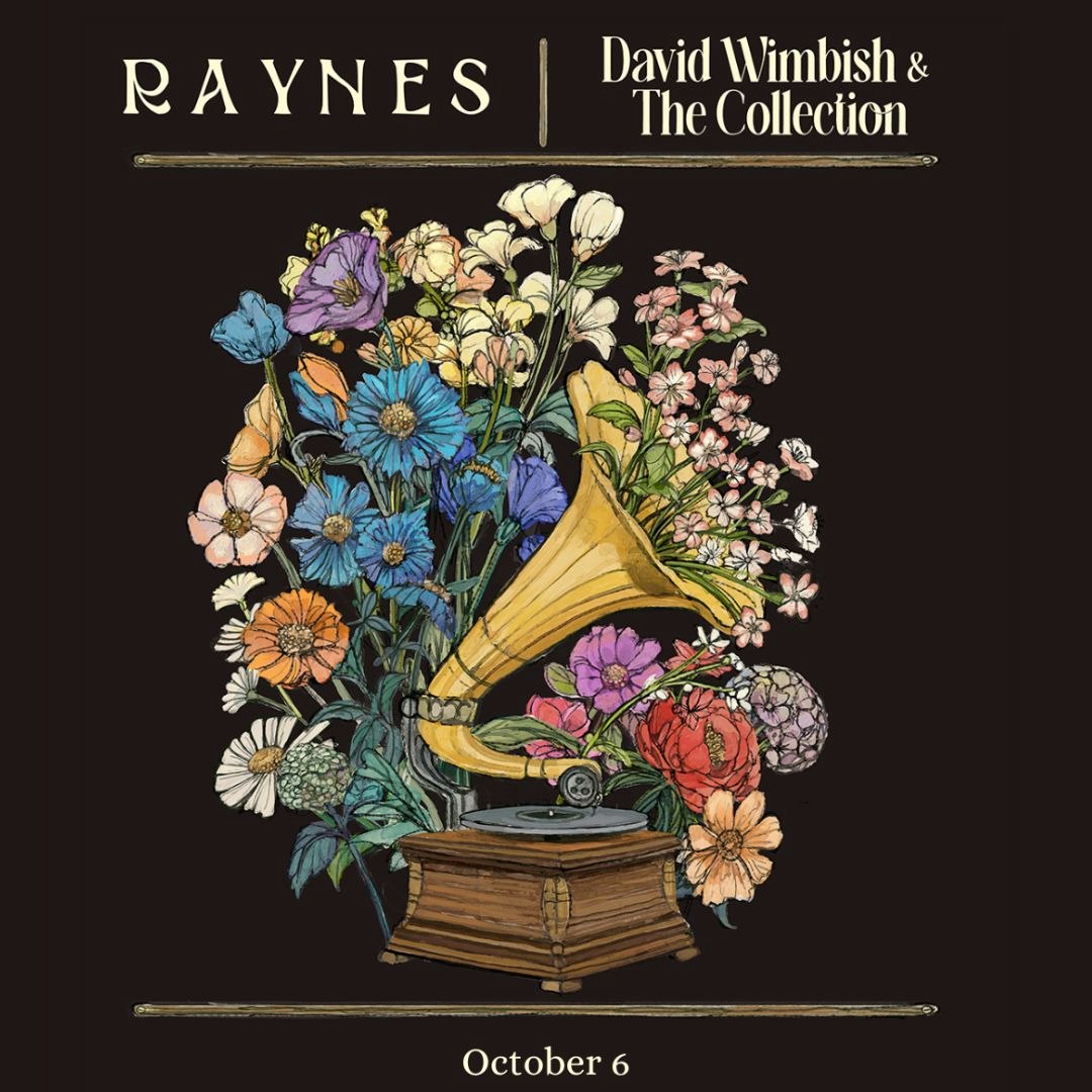 Raynes and David Wimbish & The Collection