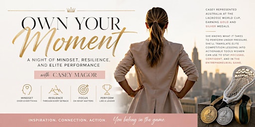 Own Your Moment: A Night of Mindset, Resilience, and Elite Performance