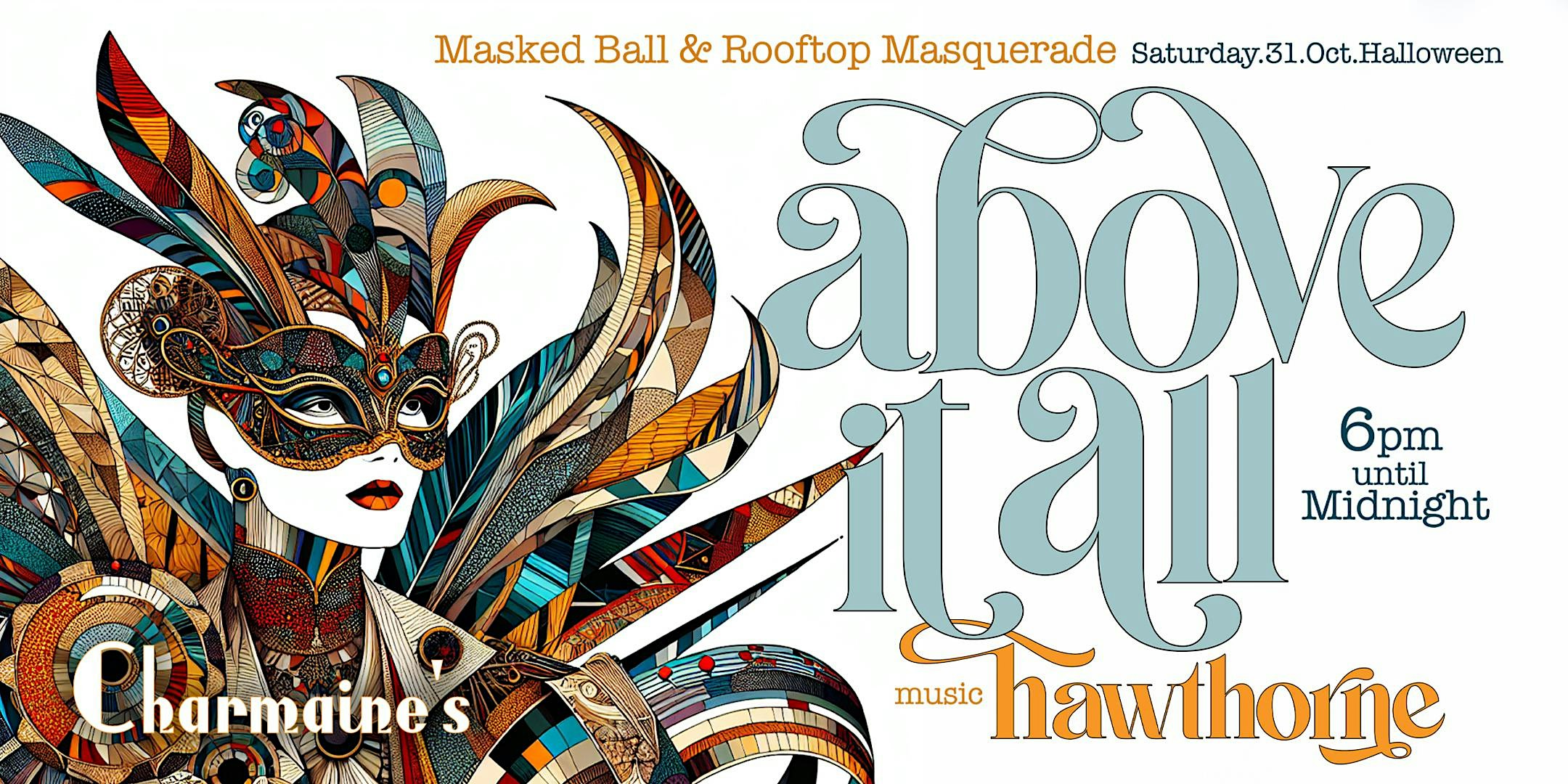 Above It All Halloween : Masked Ball & Rooftop Masquerade