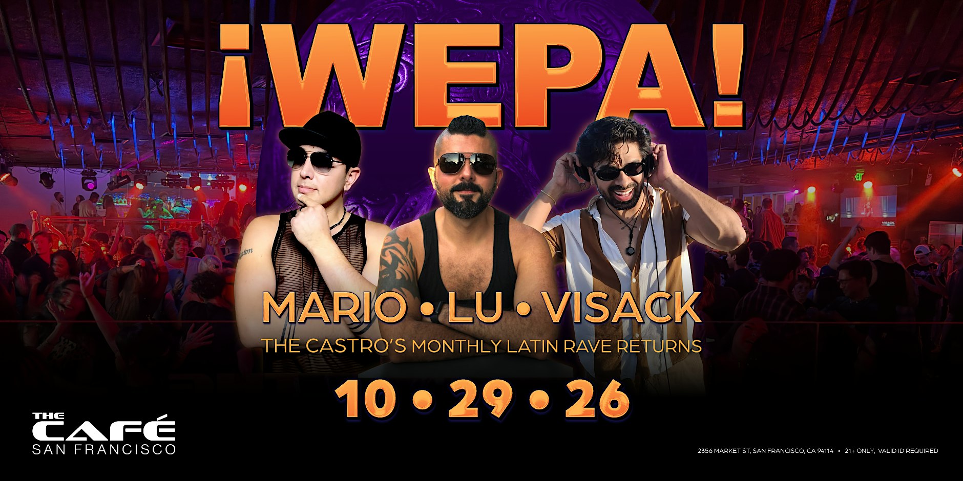 10/29: ¡WEPA! | The Castro's Latin Rave Halloween Edition