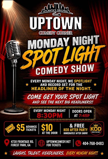 Uptown Comedy Presents: Monday Night Spotlight Comedy Show
