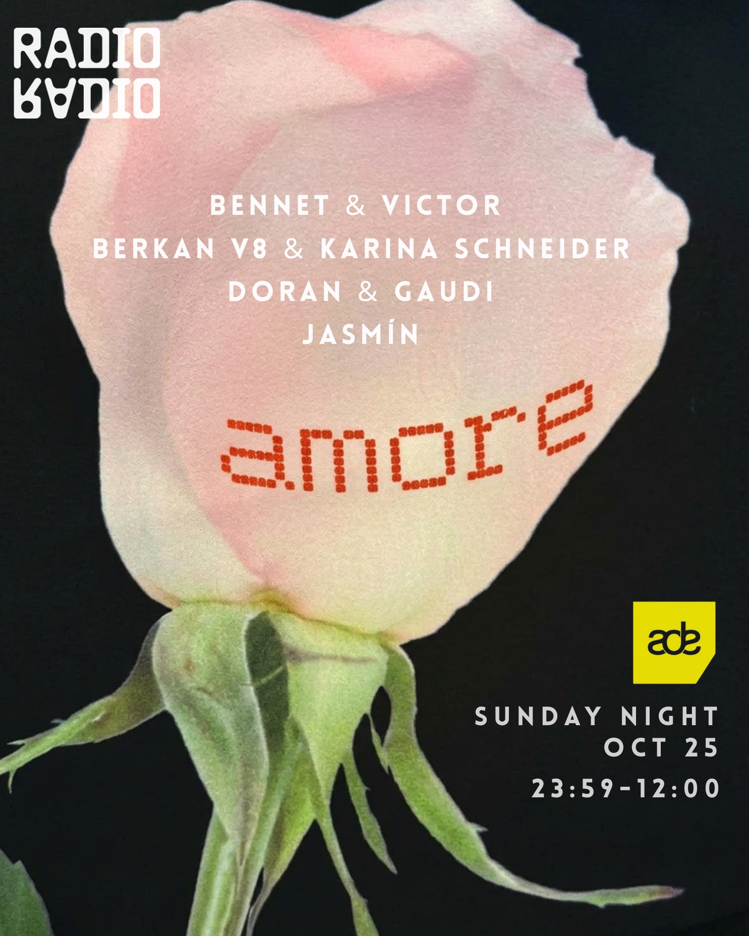 amore x radio radio | ADE night closing (12h)