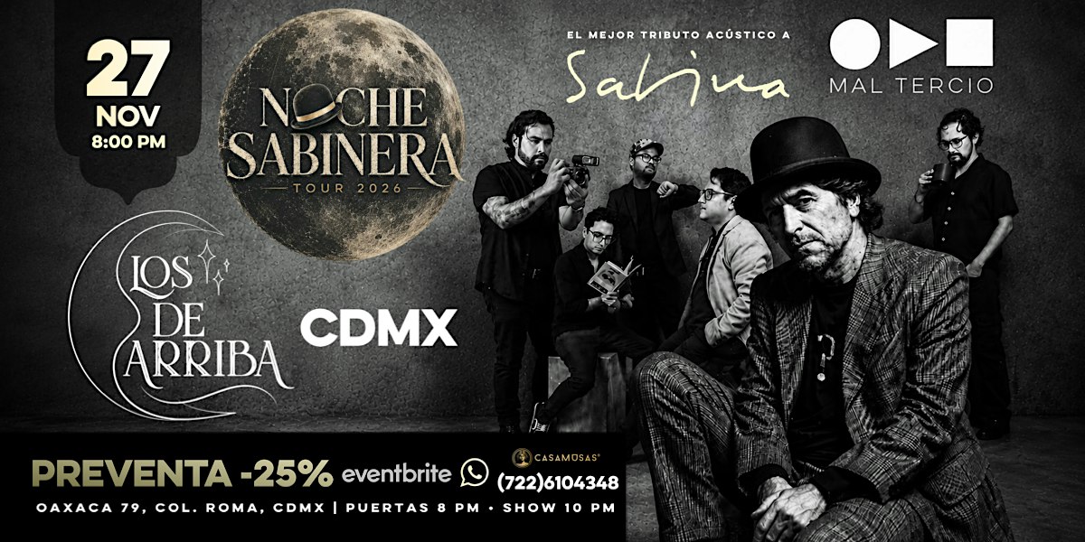 NOCHE SABINERA by MAL TERCIO - CDMX (Los de Arriba)