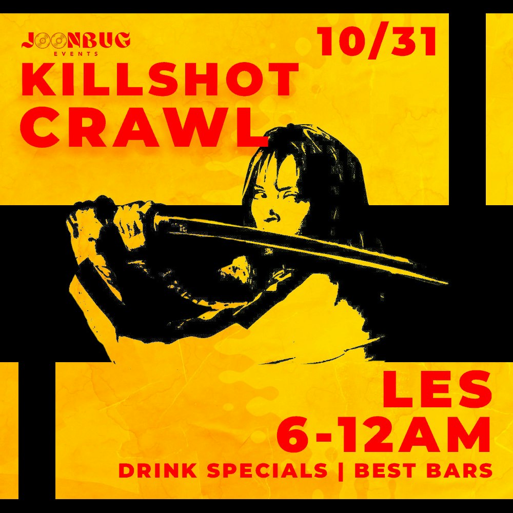 LES Killshot Halloween Bar Crawl 10/31