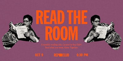 REP CLUB: READ THE ROOM