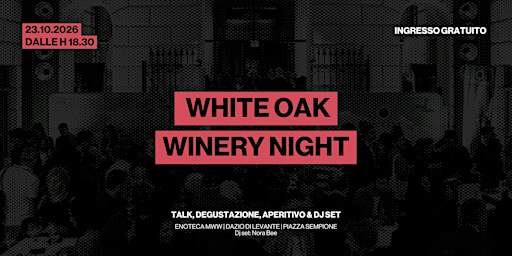 White Oak Winery Night @ ENOTECA MWW
