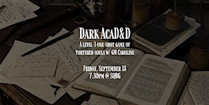 RPG Game Night, "Dark AcaD&D" w/ Caroline @ SQBG