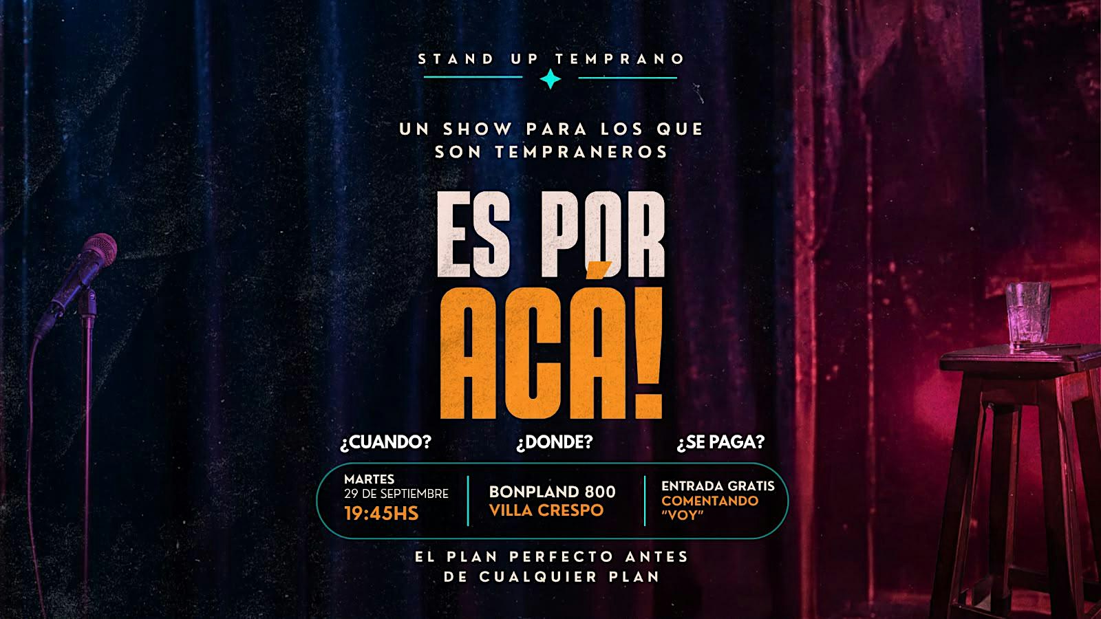 ES POR ACÁ! STAND UP TEMPRANO