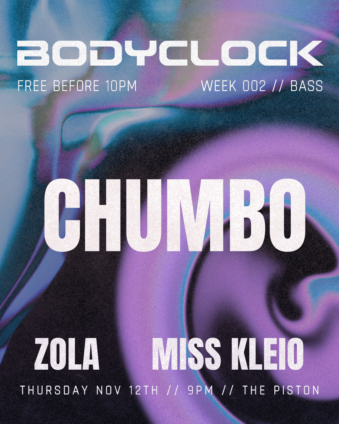 BODYCLOCK BASS - Chumbo, Miss Kleio, Zola