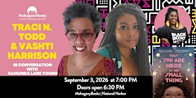 Traci N. Todd & Vashti Harrison Discussion & Signing w/ Ramunda Lark Young