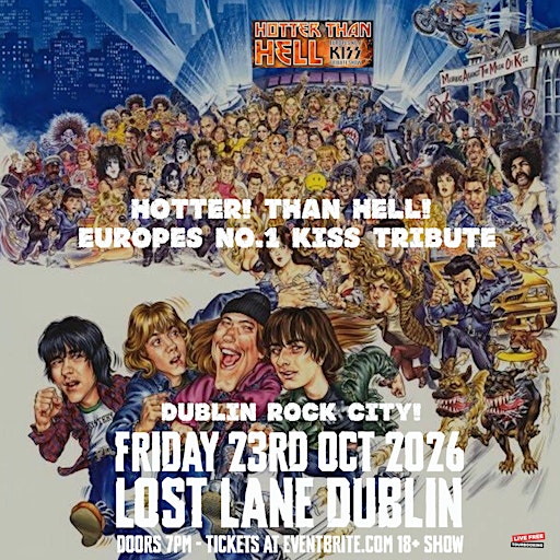Hotter Than Hell - Kiss Tribute at Lost Lane Dublin 23/10/26