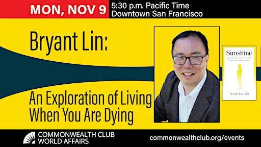 Bryant Lin: An Exploration of Living When You Are Dying