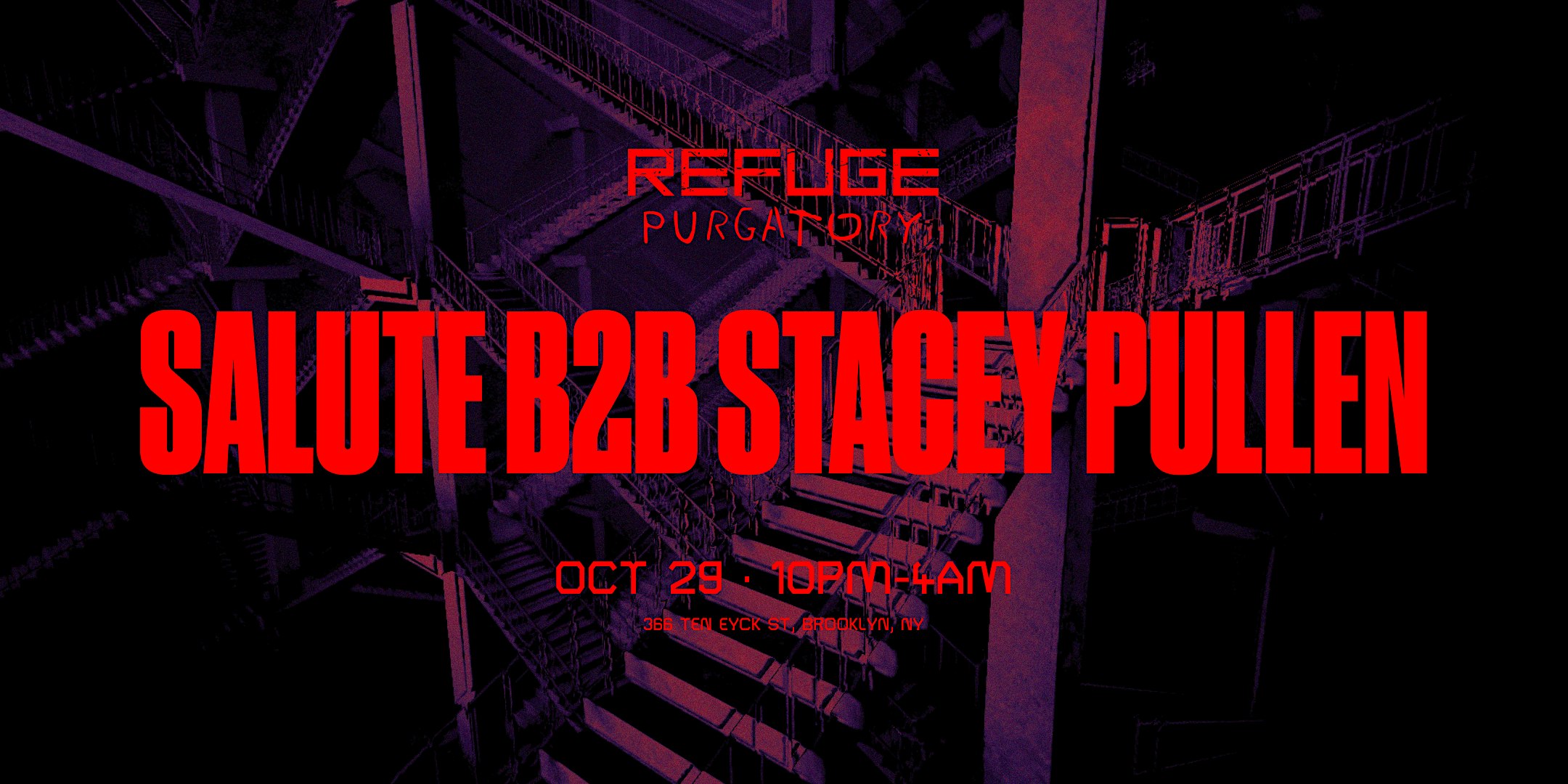 PURGATORY: Thursday Night at Refuge with salute B2B Stacey Pullen