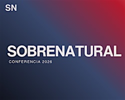 Conferencia Sobrenatural 2026