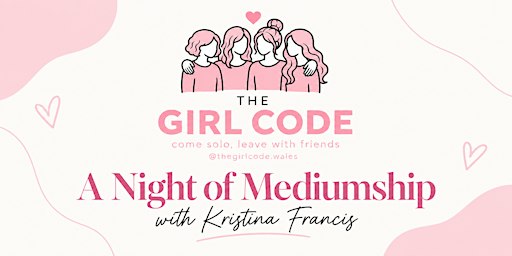 The Girl Code x The Farmer’s Table: Medium Night with Kristina Francis