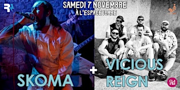 SKOMA + VICIOUS REIGN