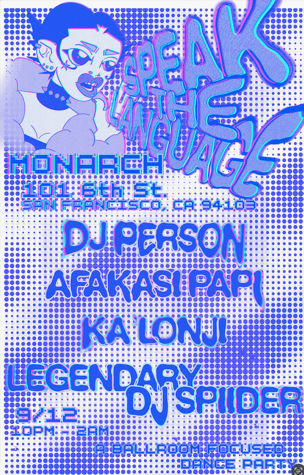 Speak The Language: A Ballroom Focused Dance Party