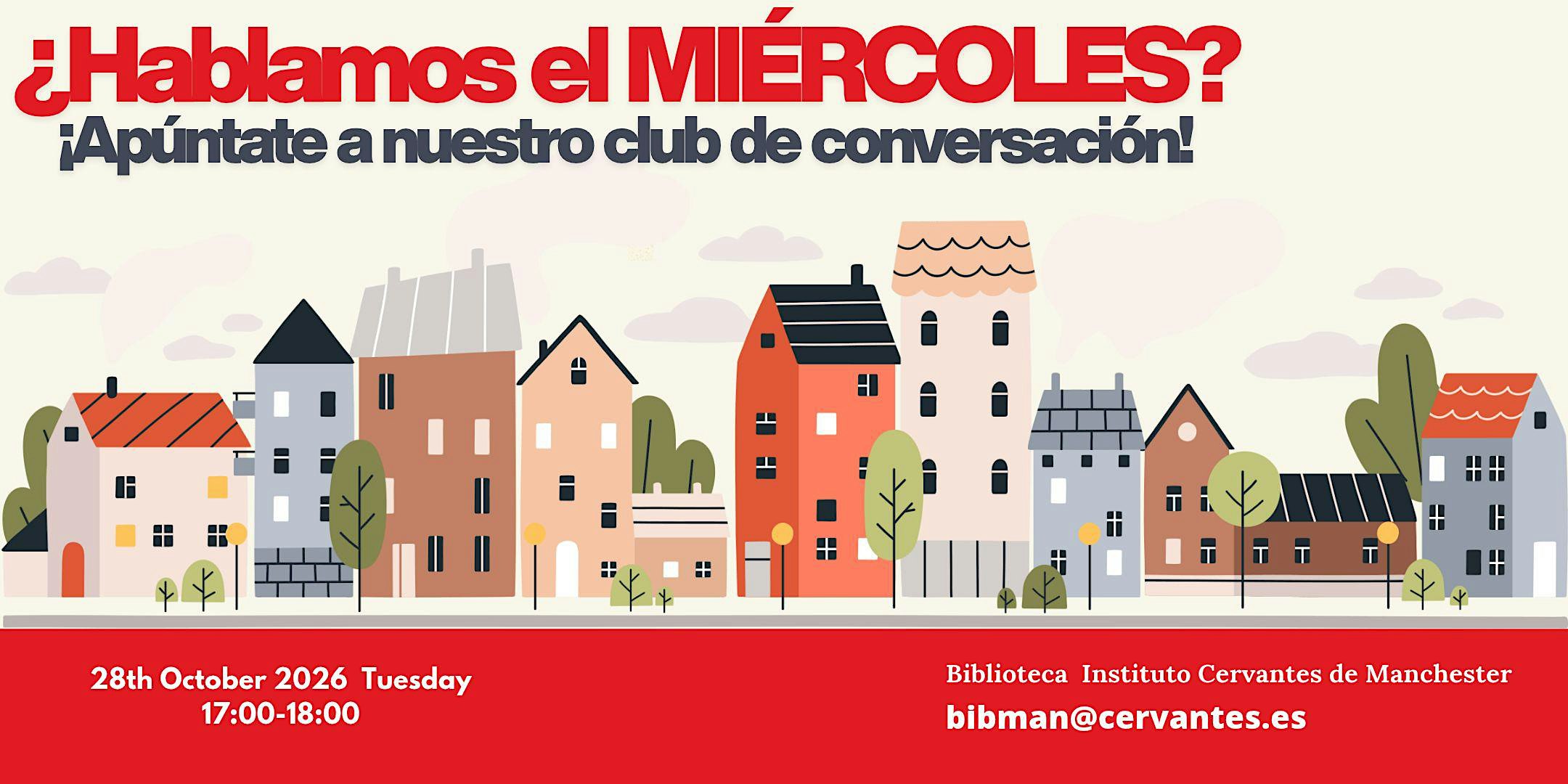 ¿Hablamos el miércoles?  : Spanish Conversation Club