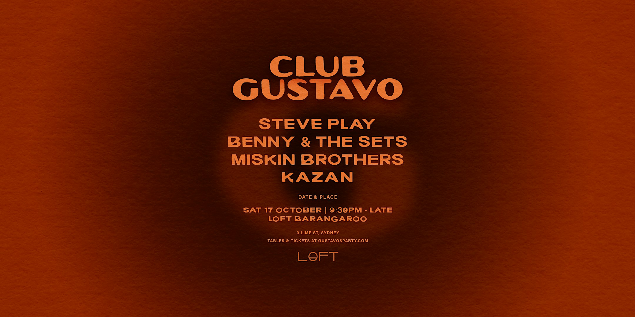 LOFT - Club Gustavo - Sat 17th October