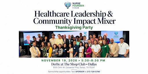 Healthcare Leadership & Community Impact Mixer — Thanksgiving Party