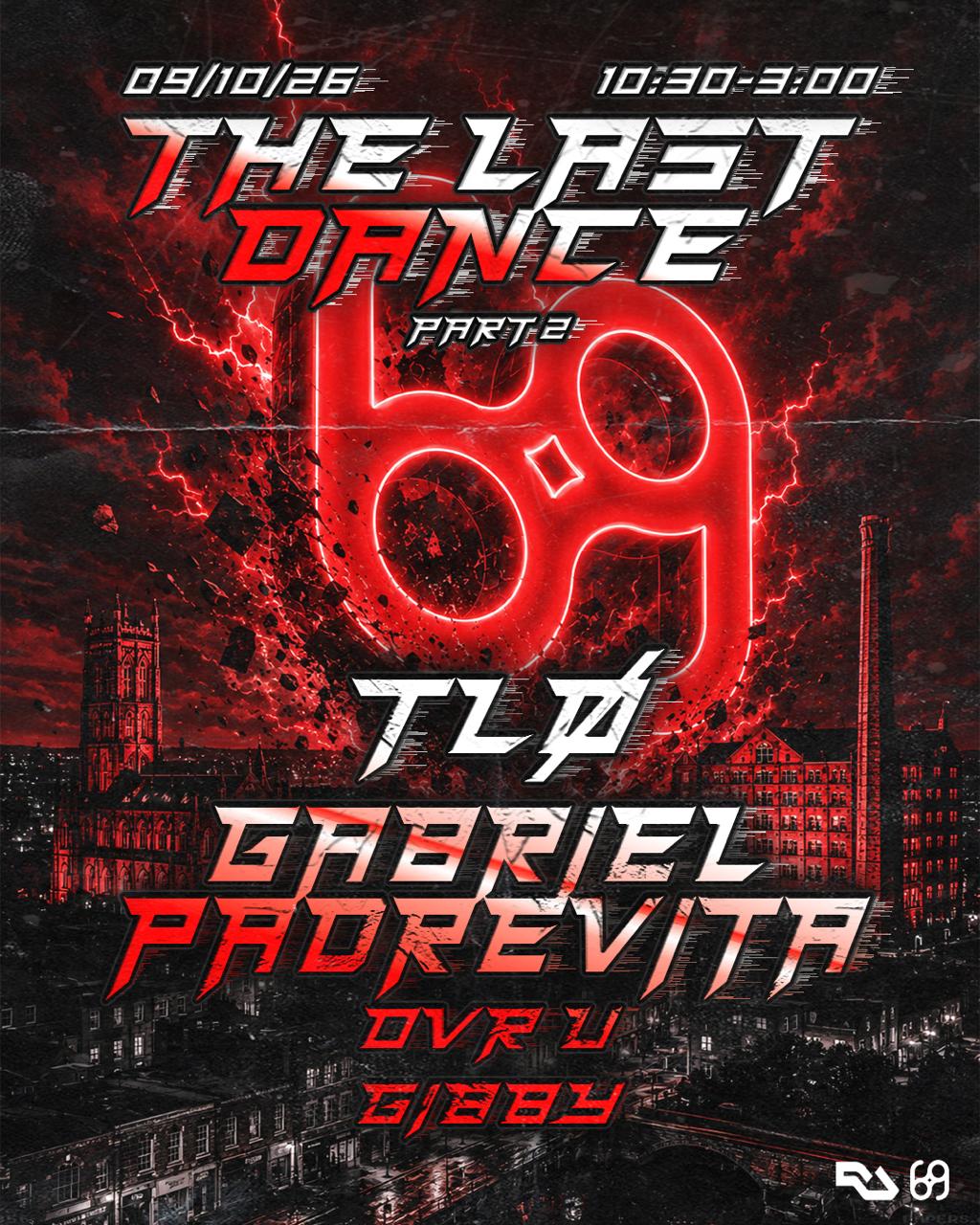 TLØ & Gabriel Padrevita [Club 69 CLOSING WEEKEND]