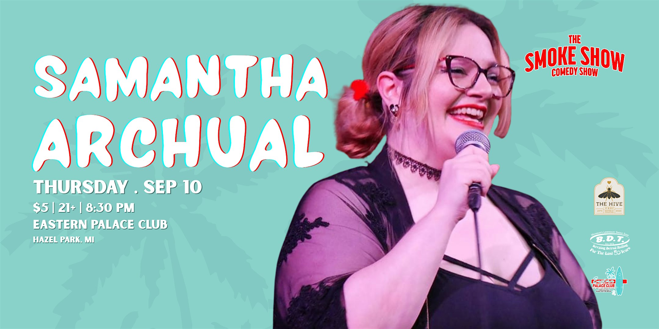 Samantha Archual LIVE @ Eastern Palace Club | The Smoke Show Comedy Show