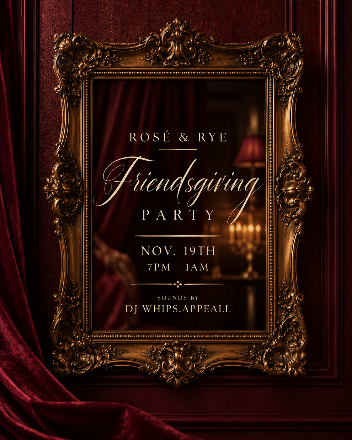 ROSÉ & RYE Friendsgiving Party