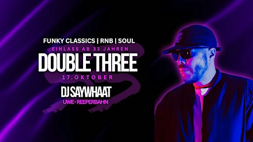 DOUBLE THREE