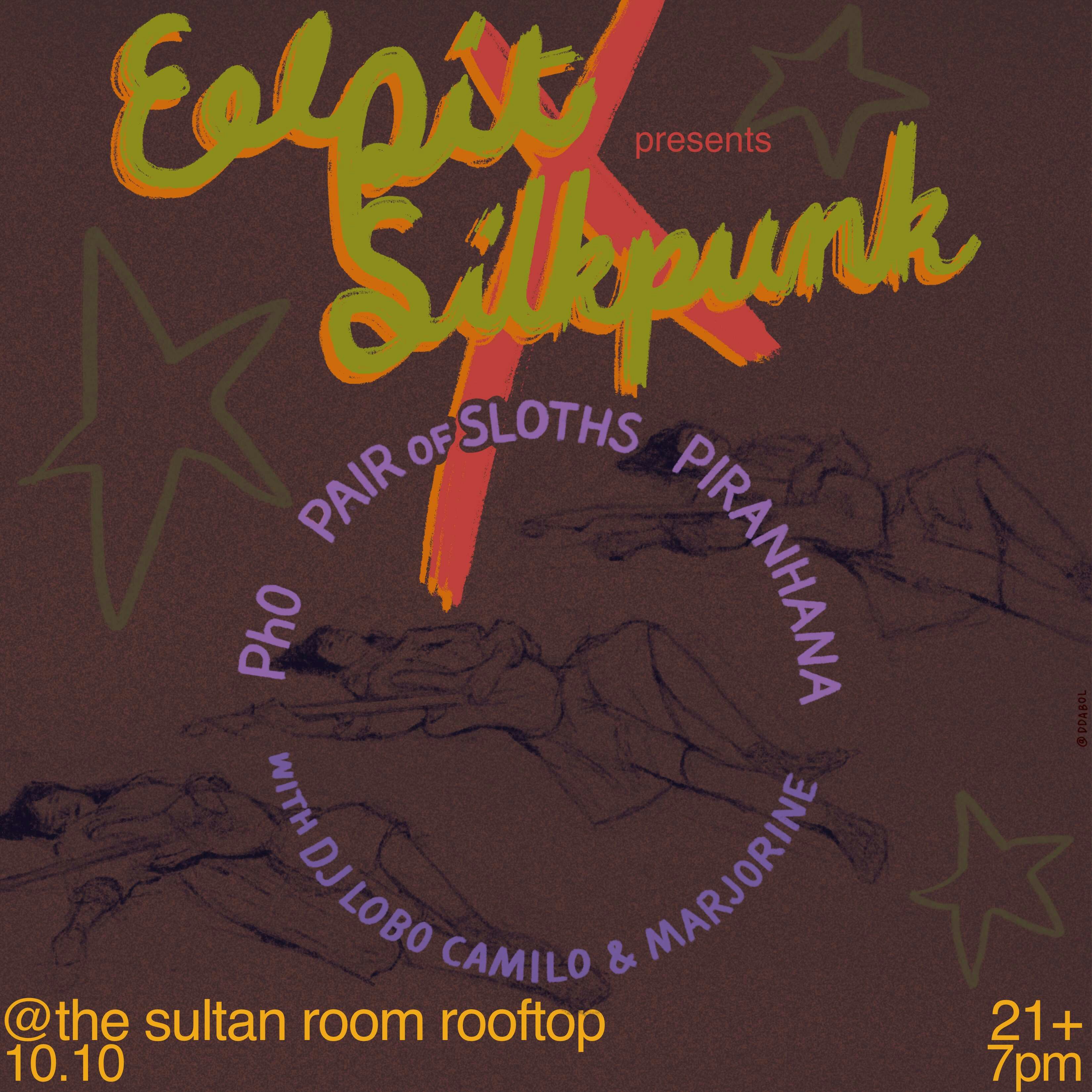 The Eel Pit X Silkpunk Presents: Ph0, Pair of Sloths, Piranhana, DJ Lobo Camilo & Marjorine