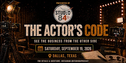 The Actor’s Code: Dallas, Texas