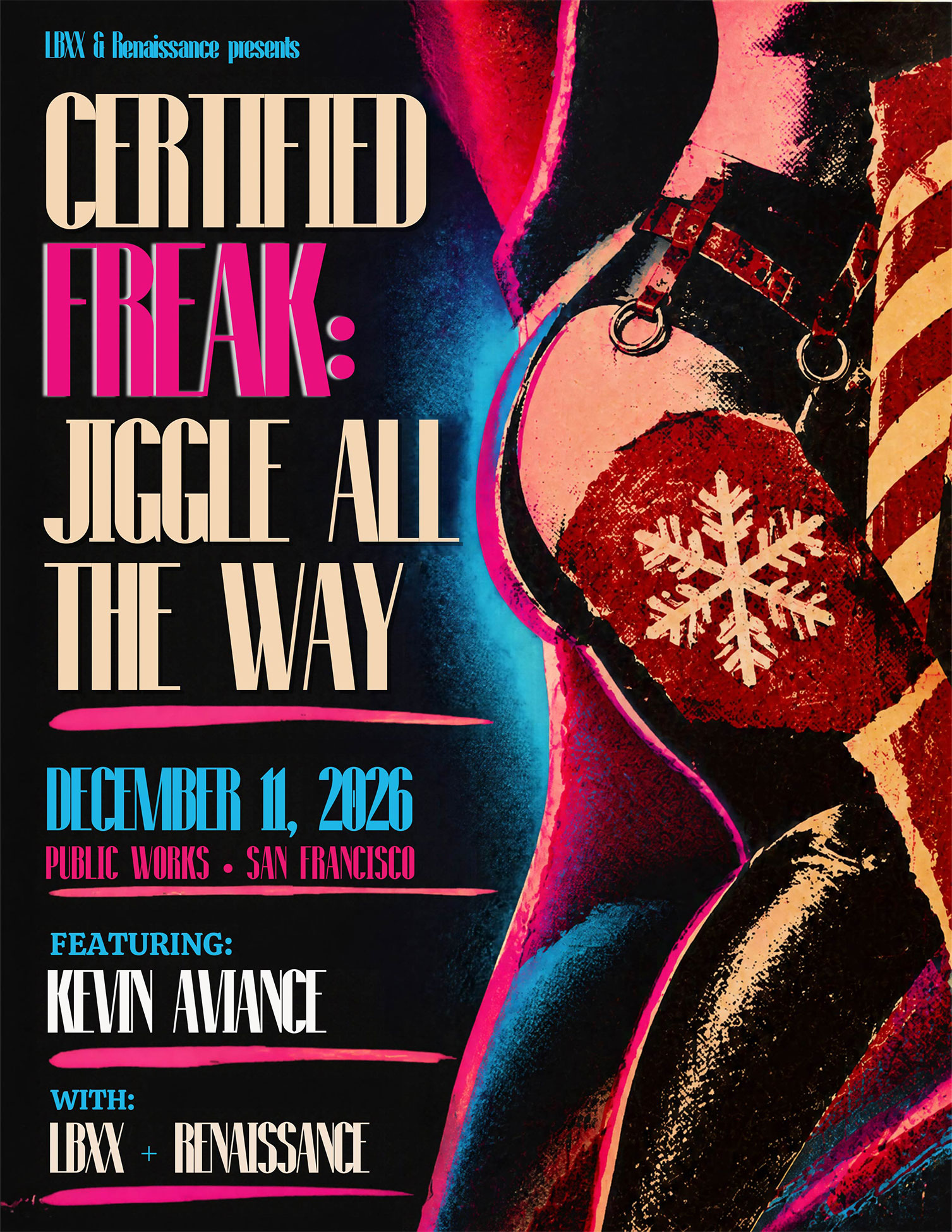 CERTIFIED FREAK: JIGGLE ALL THE WAY FT. Kevin Aviance
