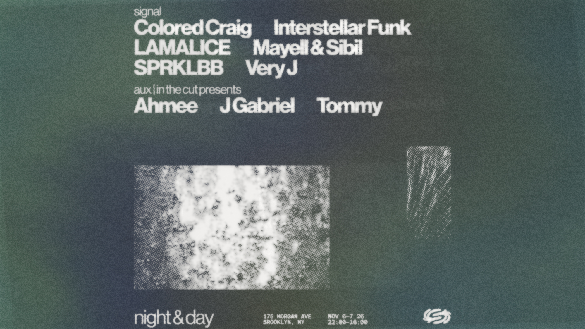 Night & Day: Colored Craig, Interstellar Funk, LAMALICE, Mayell & Sibil, SPRKLBB, Very J