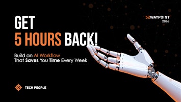 Get 5 Hours Back!
