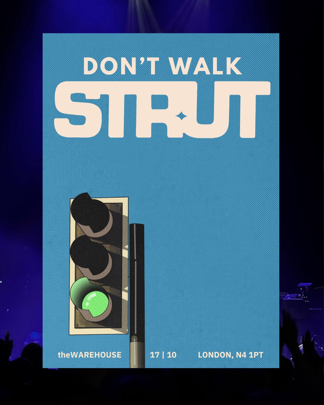 Don't Walk: Strut