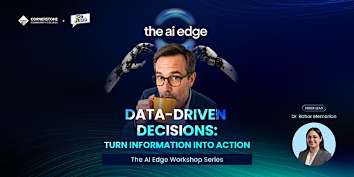 The AI Edge: Data-Driven Decisions: Turn Information into Action