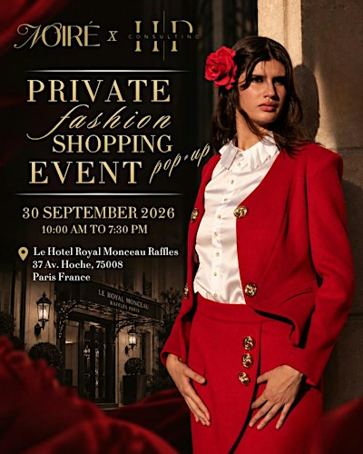Luxury Fashion Shopping Event -- Noire Officiele | Paris Fashion Week