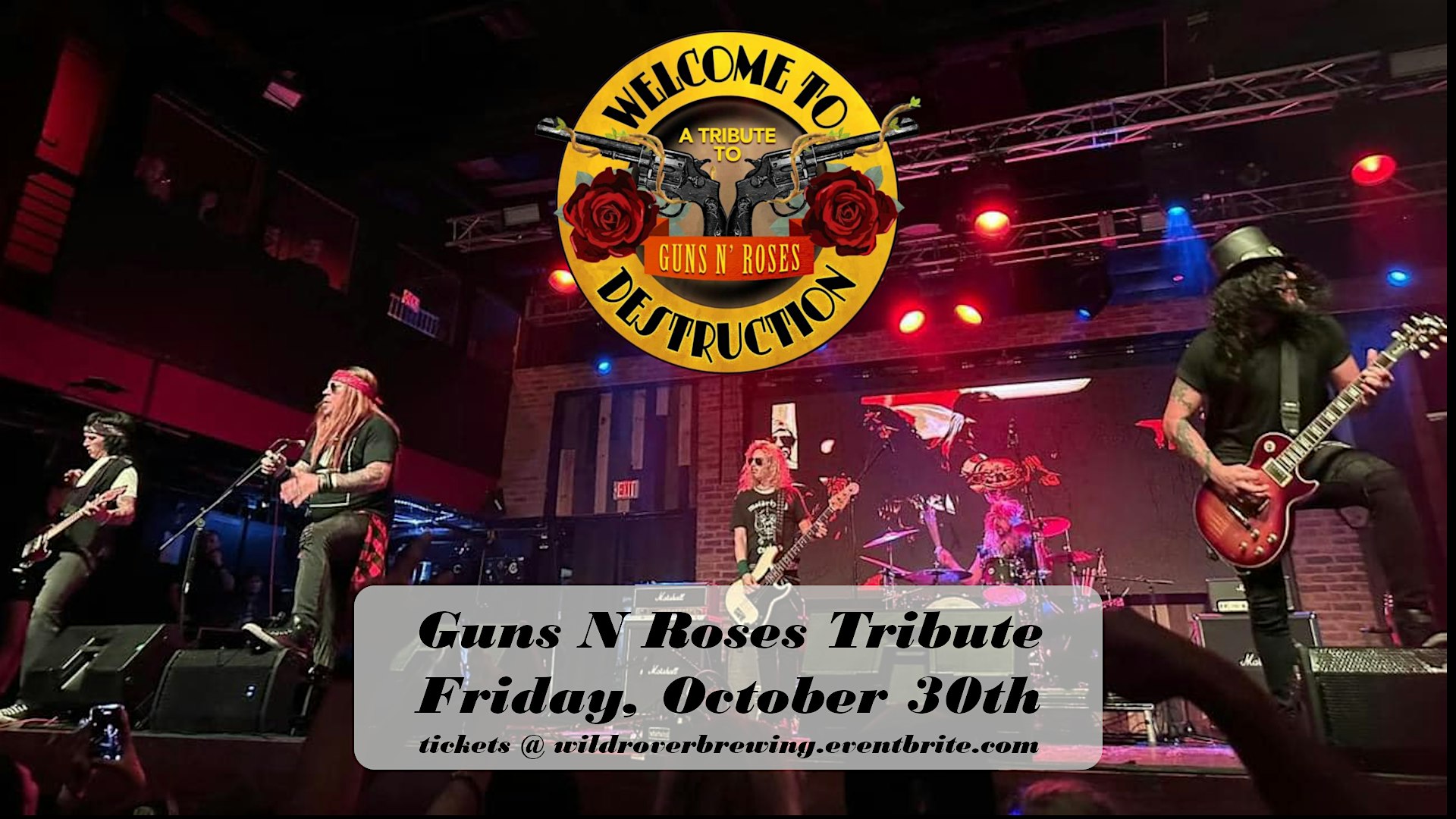 Welcome to Destruction - Guns N' Roses Tribute