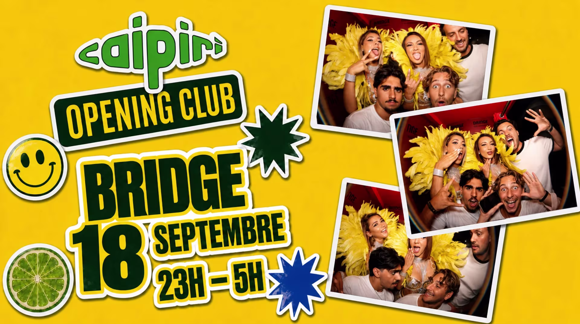 Caipiri @Bridge | 18 Septembre