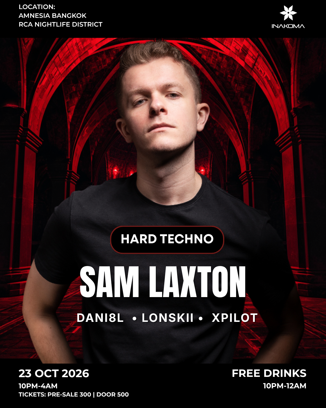 Hard Techno Rave feat. Sam Laxton - FREE Drinks by INAKOMA