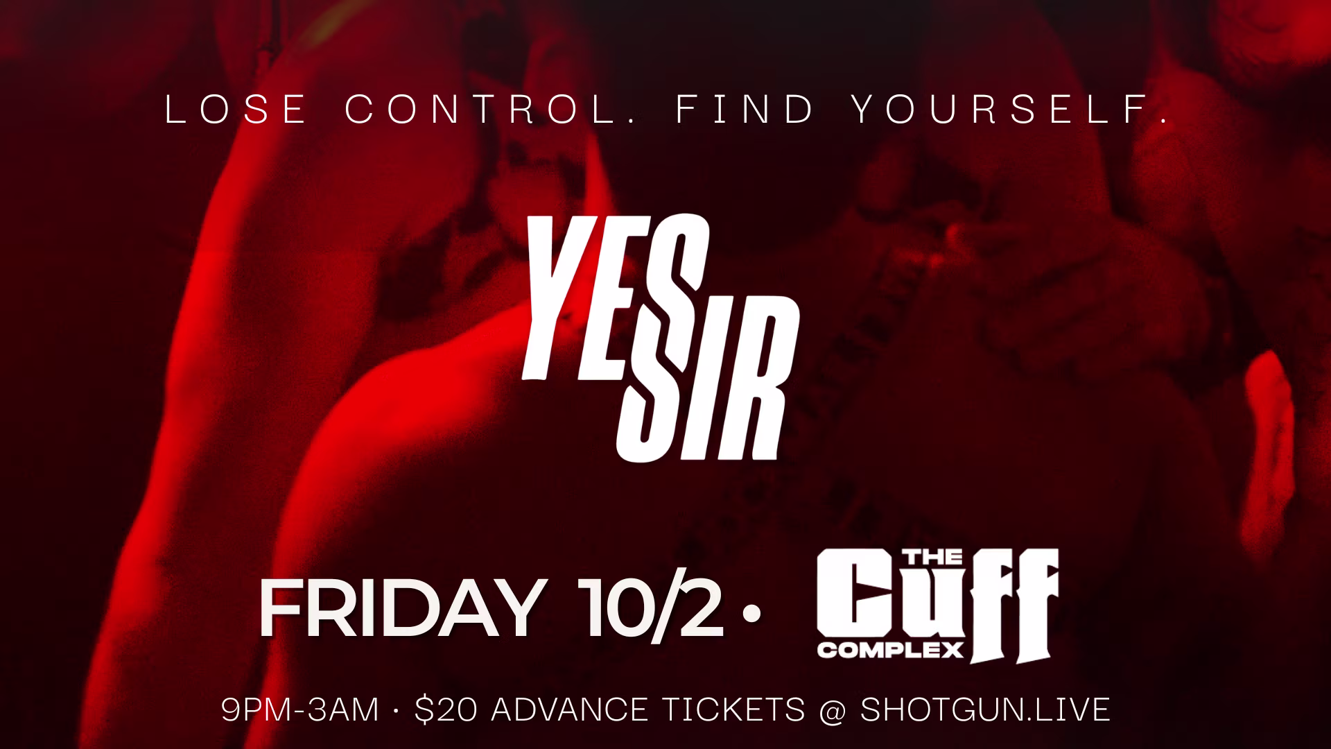 Yes Sir @ The Cuff Complex 10.2