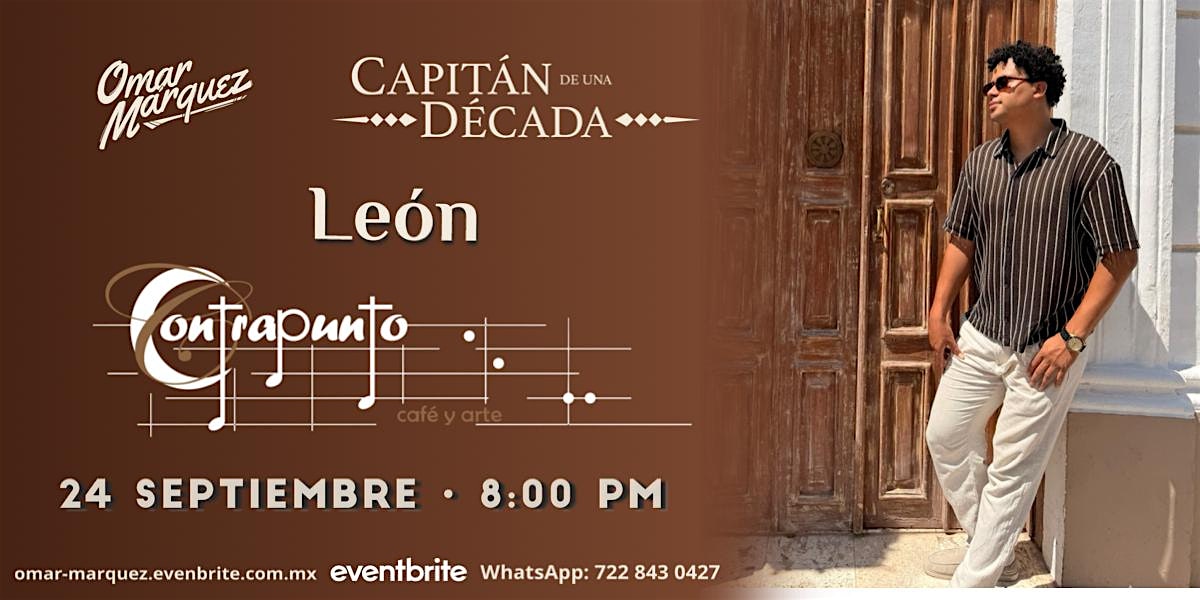 Omár Márquez | Gira: "Capitán de una Década" | LEÓN