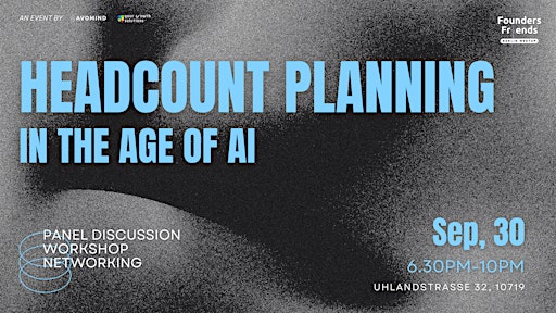 Founders & Friends Berlin Meetup - Headcount Planning in the Age of AI