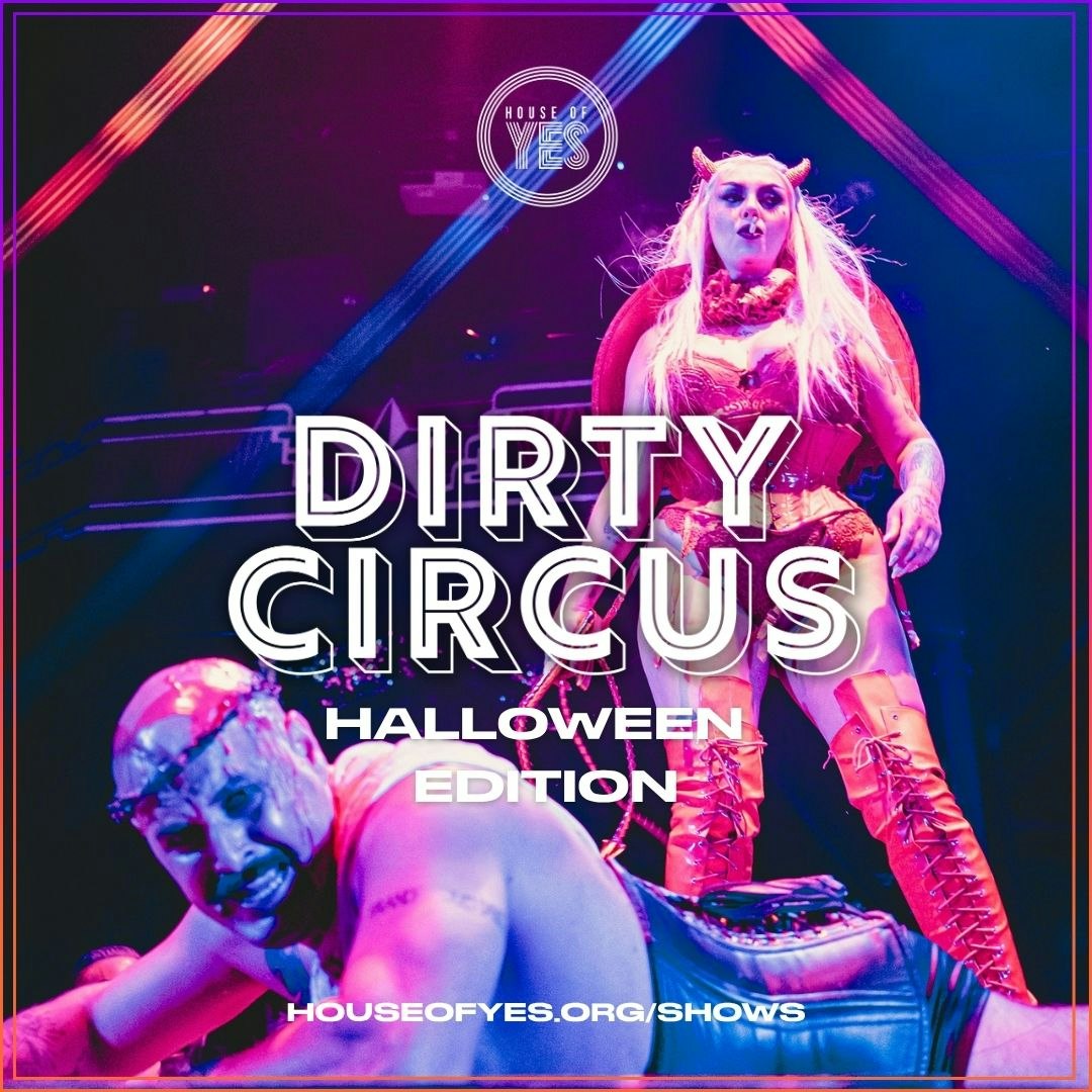 DIRTY CIRCUS: Halloween Edition