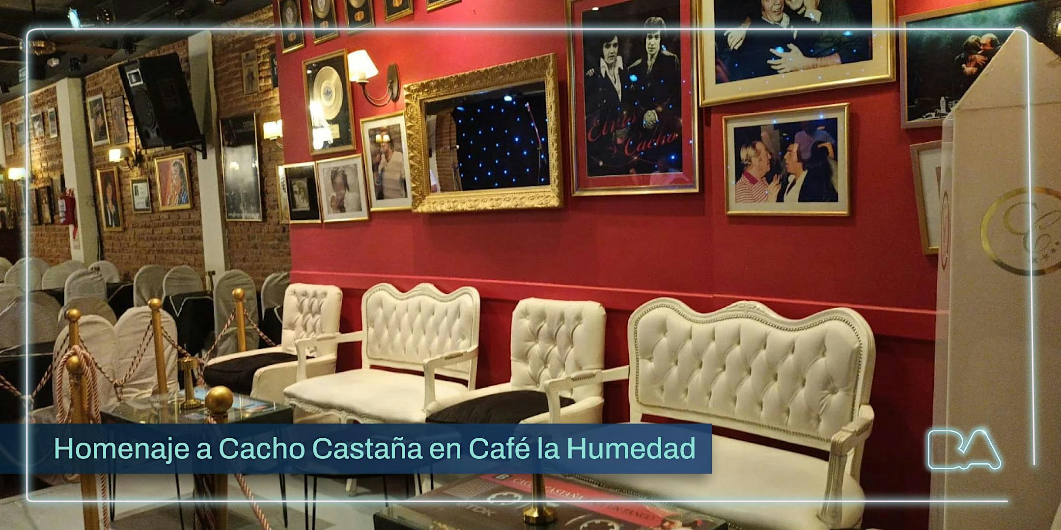 Visita guiada | Homenaje a Cacho Castaña en Café la Humedad