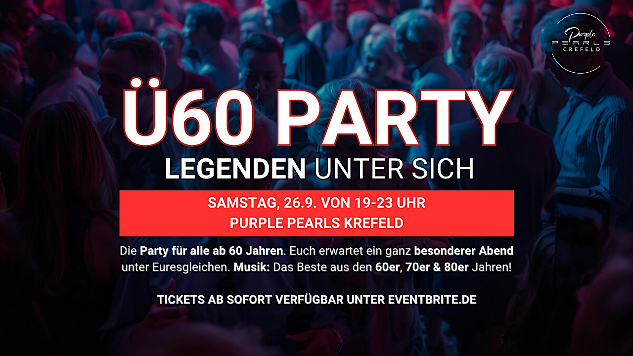 Ü60 PARTY– LEGENDEN UNTER SICH - Sa, 26.9. von 19-23 Uhr Purple Pearls