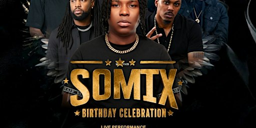 DJ SOMIX BIRTHDAY CELEBRATION