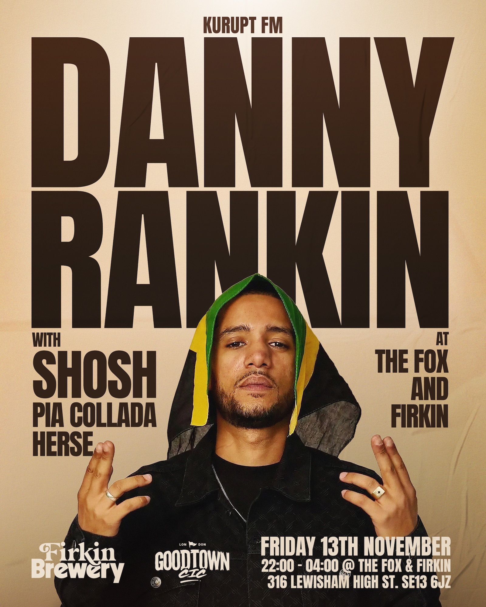 Fox & Firkin presents Danny Rankin, Shosh, Pia Collada + Herse